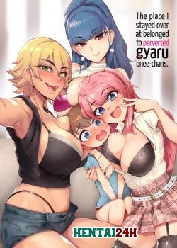 The Place I Stayed Over At Belonged To Perverted Gyaru Onee-chans